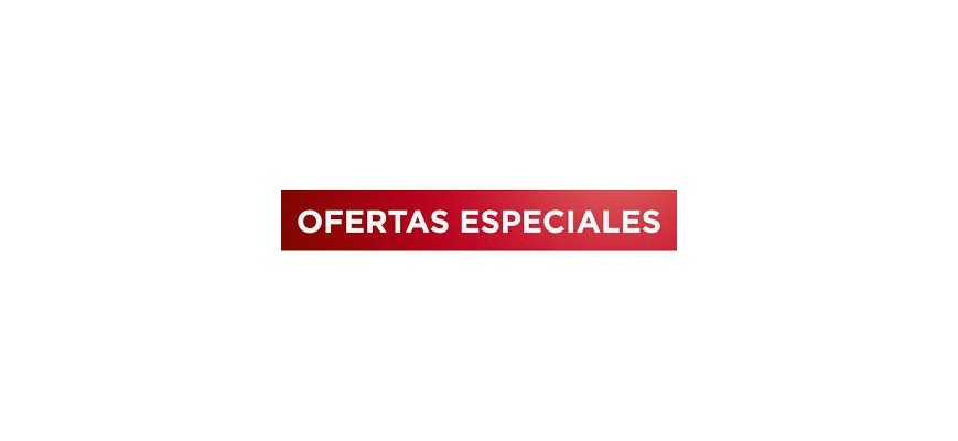 OFERTAS ESPECIALES